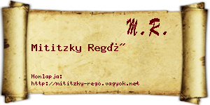 Mititzky Regő névjegykártya